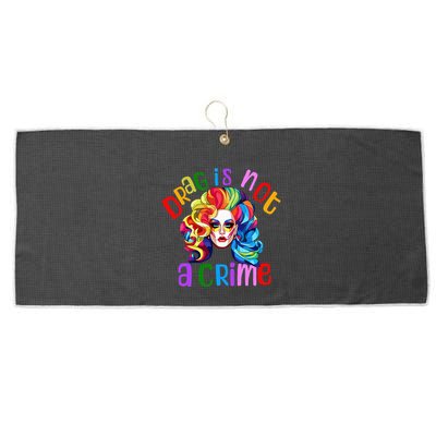 Drag Is Not A Crime Fabulous Drag Queen LGBTQ Equality Pride Large Microfiber Waffle Golf Towel