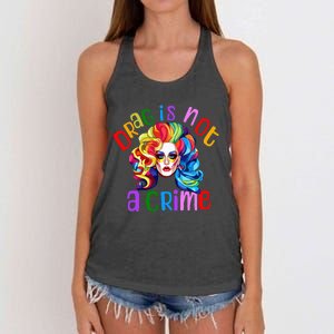 Drag Is Not A Crime Fabulous Drag Queen LGBTQ Equality Pride Women's Knotted Racerback Tank