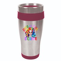 Drag Is Not A Crime Fabulous Drag Queen LGBTQ Equality Pride 16oz Travel Tumbler