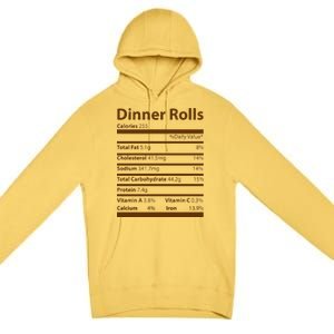 Dinner Rolls Nutritional Facts Funny Thanksgiving Premium Pullover Hoodie