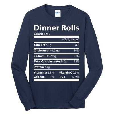 Dinner Rolls Nutritional Facts Funny Thanksgiving Tall Long Sleeve T-Shirt