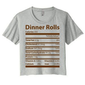 Dinner Rolls Nutritional Facts Funny Thanksgiving Women's Crop Top Tee