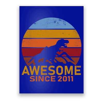 Dinosaur 11th Birthday Gift Awesome Since 2011 Poster