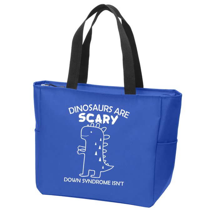 Dinosaurs Are Scary Down Syndrome isn't1 Zip Tote Bag