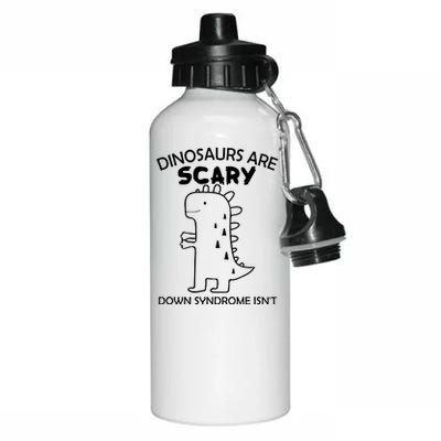 Dinosaurs Are Scary Down Syndrome isn't1 Aluminum Water Bottle