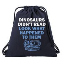 Dinosaurs Didn't Read Drawstring Bag
