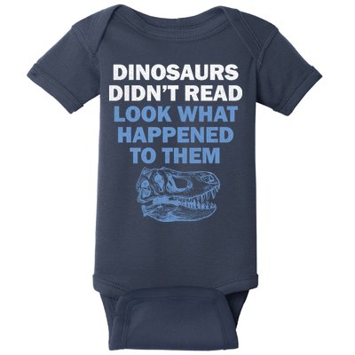 Dinosaurs Didn't Read Baby Bodysuit