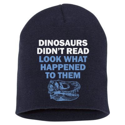 Dinosaurs Didn't Read Short Acrylic Beanie