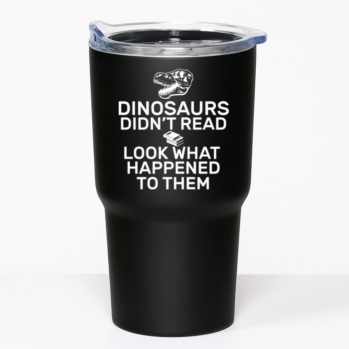 Dinosaurs Didn't Read Look What Happened To Them Tumbler