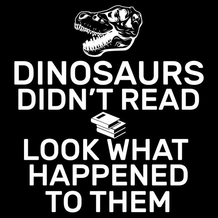 Dinosaurs Didn't Read Look What Happened To Them Baby Bodysuit