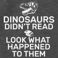 Dinosaurs Didn't Read Look What Happened To Them Vector Backpack