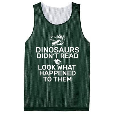 Dinosaurs Didn't Read Look What Happened To Them Mesh Reversible Basketball Jersey Tank