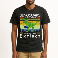 Dinosaurs Didn't Read Now They Are Extinct Funny Tall T-Shirt