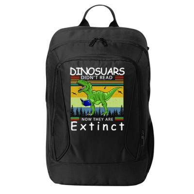 Dinosaurs Didn't Read Now They Are Extinct Funny City Backpack