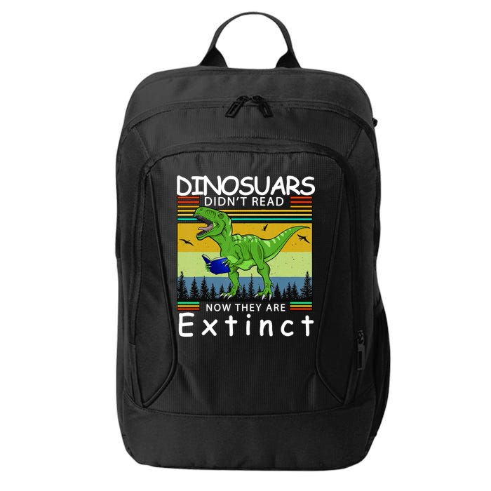 Dinosaurs Didn't Read Now They Are Extinct Funny City Backpack