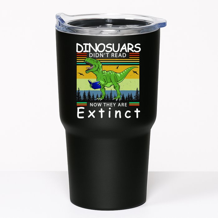 Dinosaurs Didn't Read Now They Are Extinct Funny Tumbler