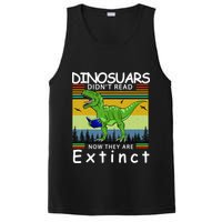 Dinosaurs Didn't Read Now They Are Extinct Funny PosiCharge Competitor Tank