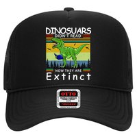 Dinosaurs Didn't Read Now They Are Extinct Funny Trucker Hat