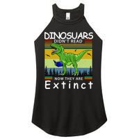 Dinosaurs Didn't Read Now They Are Extinct Funny Women's Perfect Tri Rocker Tank