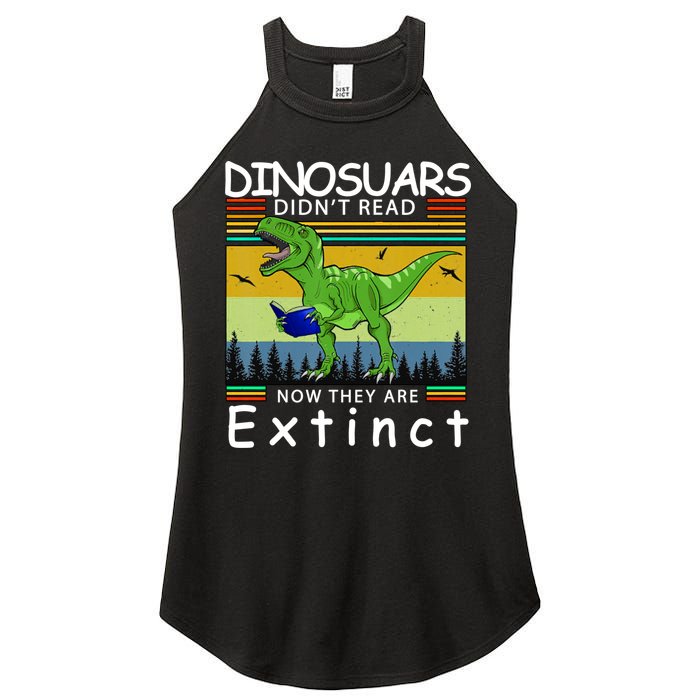 Dinosaurs Didn't Read Now They Are Extinct Funny Women's Perfect Tri Rocker Tank