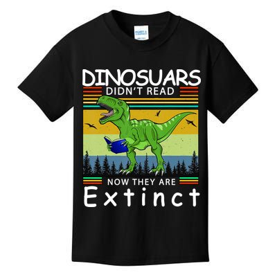 Dinosaurs Didn't Read Now They Are Extinct Funny Kids T-Shirt