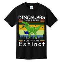 Dinosaurs Didn't Read Now They Are Extinct Funny Kids T-Shirt