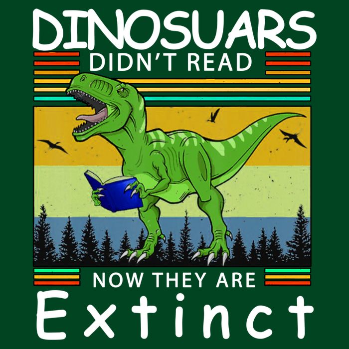 Dinosaurs Didn't Read Now They Are Extinct Funny Mousepad