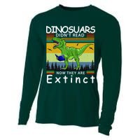 Dinosaurs Didn't Read Now They Are Extinct Funny Cooling Performance Long Sleeve Crew