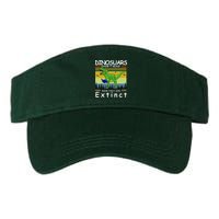 Dinosaurs Didn't Read Now They Are Extinct Funny Visor