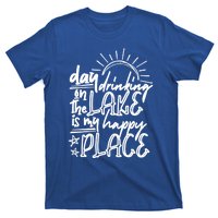 Day Ing On The Lake Is My Happy Place Summer Camping Meaningful Gift T-Shirt