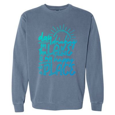 Day Ing On The Lake Is My Happy Place Summer Camping Meaningful Gift Garment-Dyed Sweatshirt