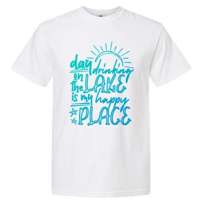 Day Ing On The Lake Is My Happy Place Summer Camping Meaningful Gift Garment-Dyed Heavyweight T-Shirt