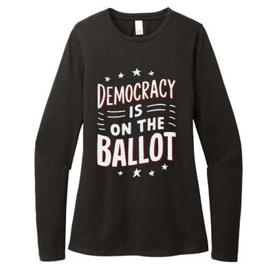 Democracy Is On The Ballot Civic Pride Design Womens CVC Long Sleeve Shirt