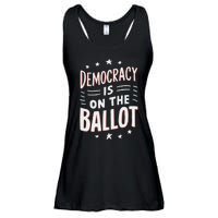 Democracy Is On The Ballot Civic Pride Design Ladies Essential Flowy Tank