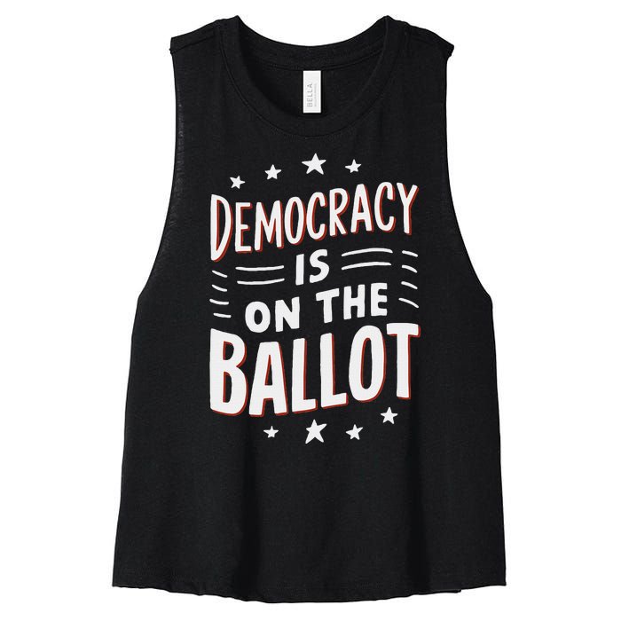 Democracy Is On The Ballot Civic Pride Design Women's Racerback Cropped Tank