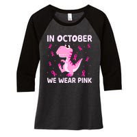 Dinosaur In October We Wear Pink Breast Cancer Boys Women's Tri-Blend 3/4-Sleeve Raglan Shirt