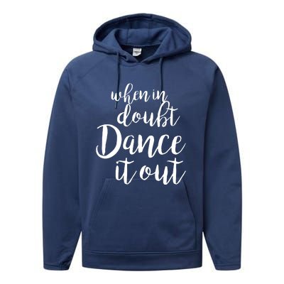 Dance It Out Cute Dance And Dance Gift For Dancers Performance Fleece Hoodie