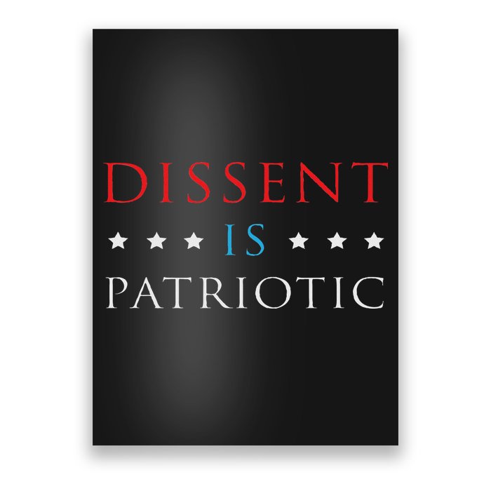 Dissent Is Patriotic Usa Political Resist Protest Gear Poster