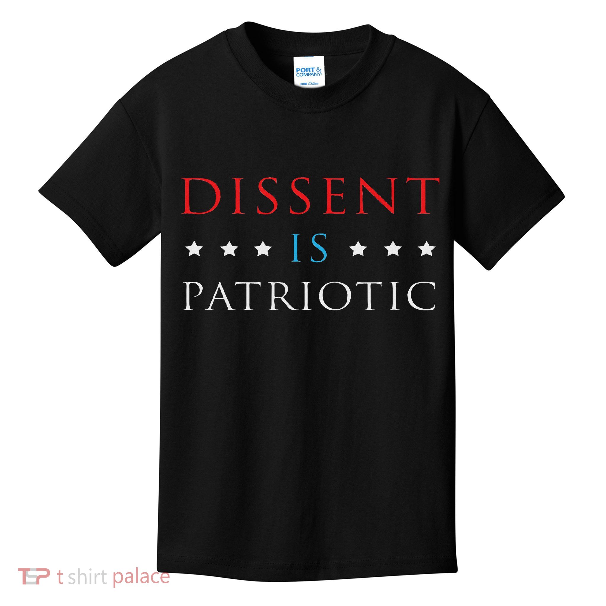 Dissent Is Patriotic Usa Political Resist Protest Gear Kids T-Shirt