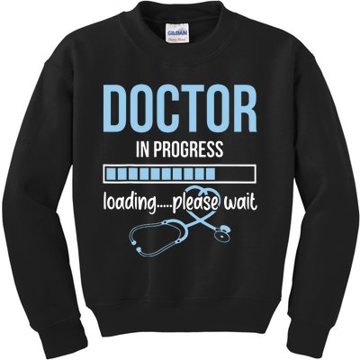 Doctor In Progress Loading Please Wait Stethoscope Medical Kids Sweatshirt