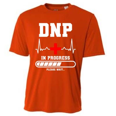 Dnp In Progress Please Wait Doctor Of Nursing Practice Cool Gift Cooling Performance Crew T-Shirt