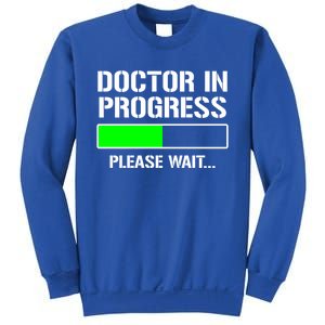 Doctor In Progress Funny Med School Student Great Gift Sweatshirt