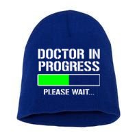 Doctor In Progress Funny Med School Student Great Gift Short Acrylic Beanie