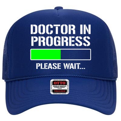 Doctor In Progress Funny Med School Student Great Gift High Crown Mesh Back Trucker Hat