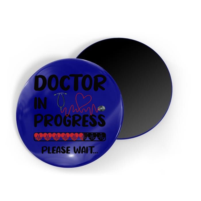 Doctor In Progress Med School Medical School Student Meaningful Gift Magnet