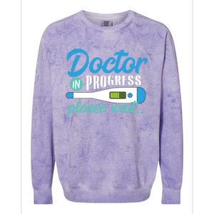 Doctor In Progress Gift Colorblast Crewneck Sweatshirt