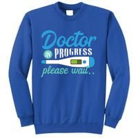 Doctor In Progress Gift Sweatshirt