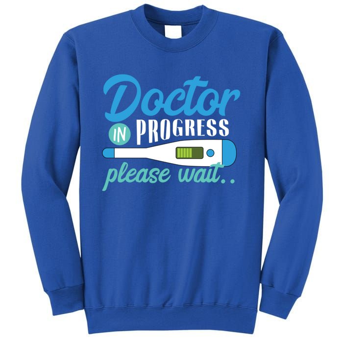 Doctor In Progress Gift Sweatshirt