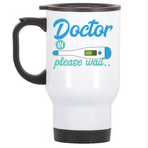 Doctor In Progress Gift Stainless Steel Travel Mug