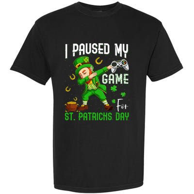 Dabbing I Paused My Game For St Patricks Day Garment-Dyed Heavyweight T-Shirt